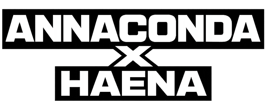 ANNACONDA & HAENA